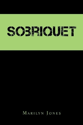 Sobriquet by Marilyn Jones 9781669866404