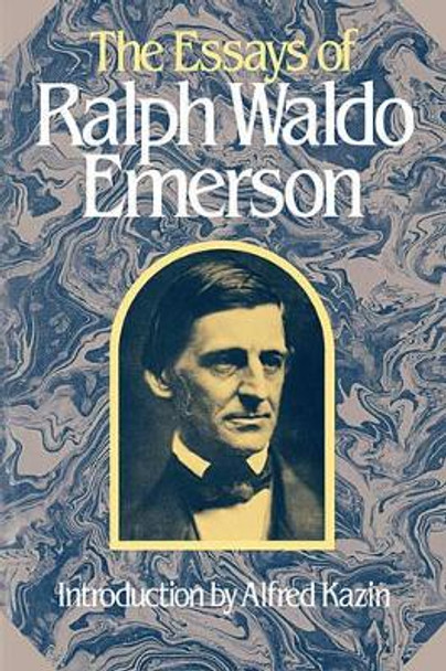 The Essays of Ralph Waldo Emerson by Ralph Waldo Emerson 9780674267206