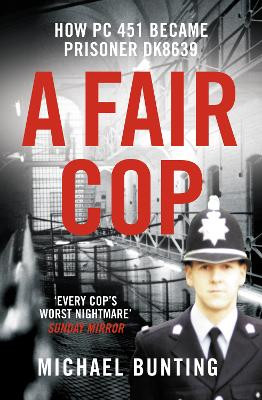 A Fair Cop by Michael Bunting 9781906321925