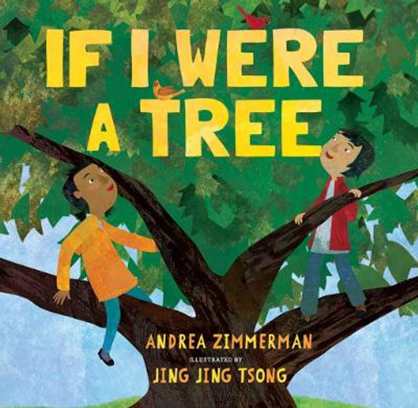 If I Were a Tree by Andrea Zimmerman