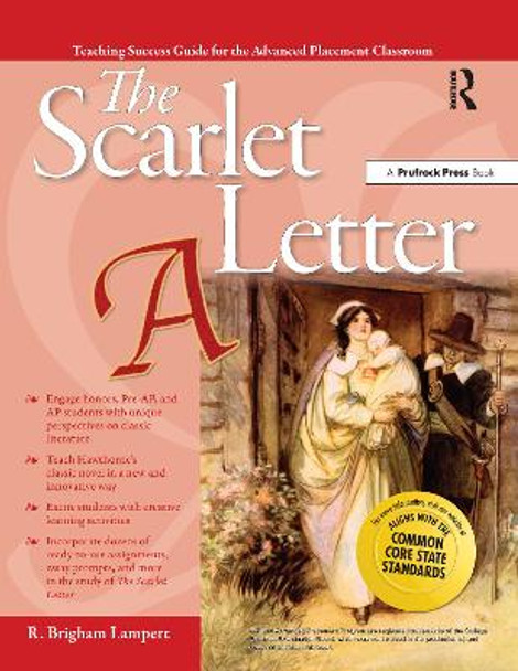 Advanced Placement Classroom: The Scarlet Letter by R. Brigham Lampert