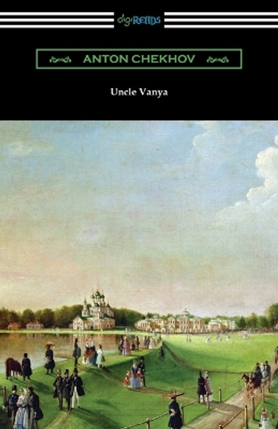 Uncle Vanya by Anton Chekhov 9781420964097