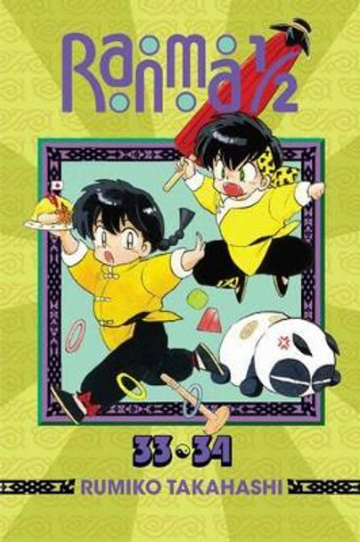 Ranma 1/2 (2-in-1 Edition), Vol. 17: Includes Vols. 33 & 34 by Rumiko Takahashi 9781421566382