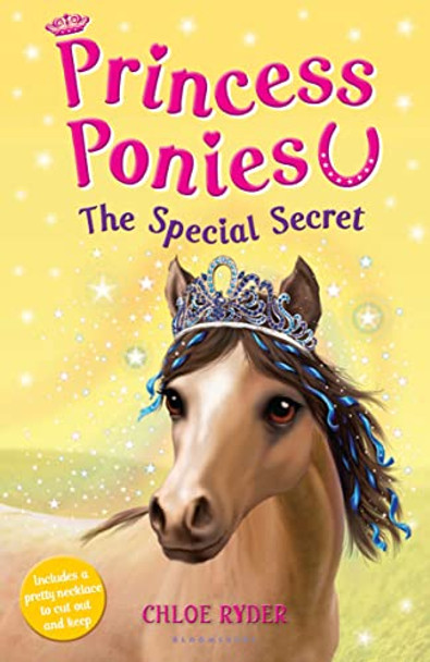 Princess Ponies 3: The Special Secret by Chloe Ryder 9781408827291 [USED COPY]