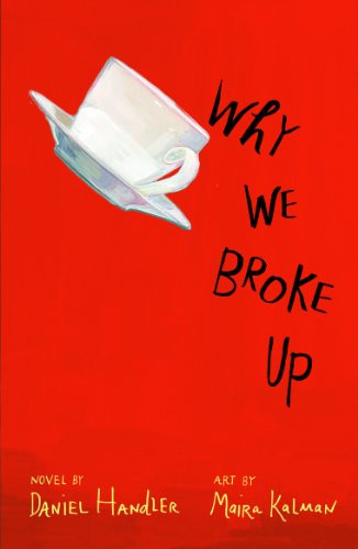 Why We Broke Up by Daniel Handler 9781405261357 [USED COPY]