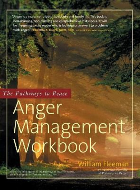 The Pathways to Peace Anger Management Workbook by William Fleeman