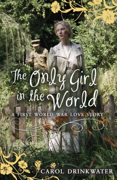 The Only Girl in the World by Carol Drinkwater 9781407138954 [USED COPY]