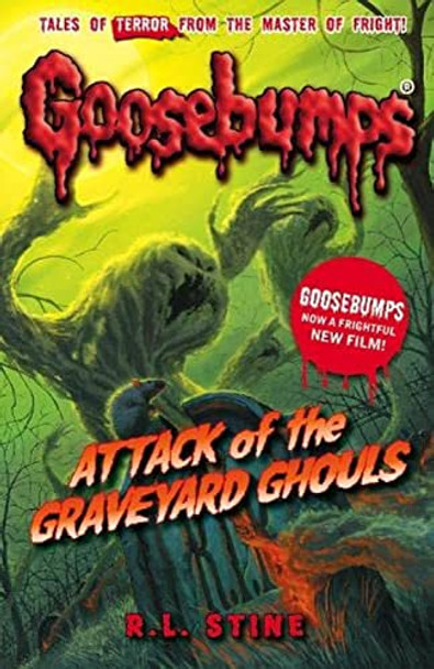 Attack Of The Graveyard Ghouls by R. L. Stine 9781407157290 [USED COPY]