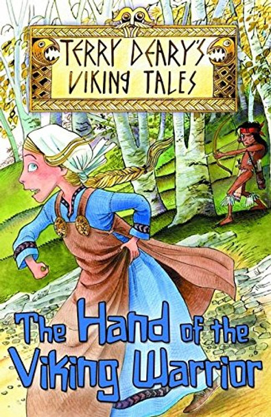 The Hand of the Viking Warrior by Terry Deary 9781408122396 [USED COPY]