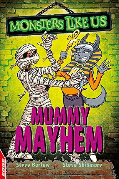 EDGE: Monsters Like Us: Mummy Mayhem by Steve Barlow 9781445153766 [USED COPY]