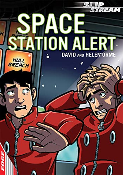 EDGE: Slipstream Short Fiction Level 2: Space Station Alert by David Orme 9781445130682 [USED COPY]