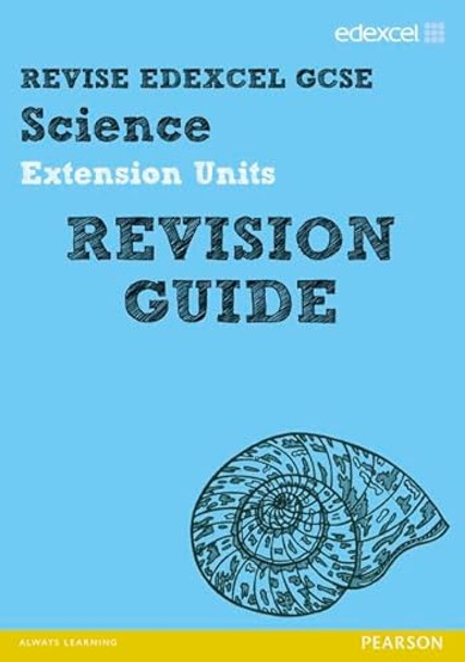 Revise Edexcel: Edexcel GCSE Science Extension Units Revision Guide by Penny Johnson 9781446902677 [USED COPY]