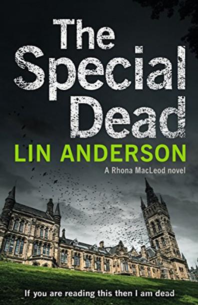 The Special Dead by Lin Anderson 9781447245728 [USED COPY]