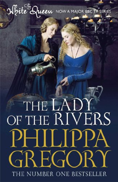 The Lady of the Rivers by Philippa Gregory 9781471128790 [USED COPY]