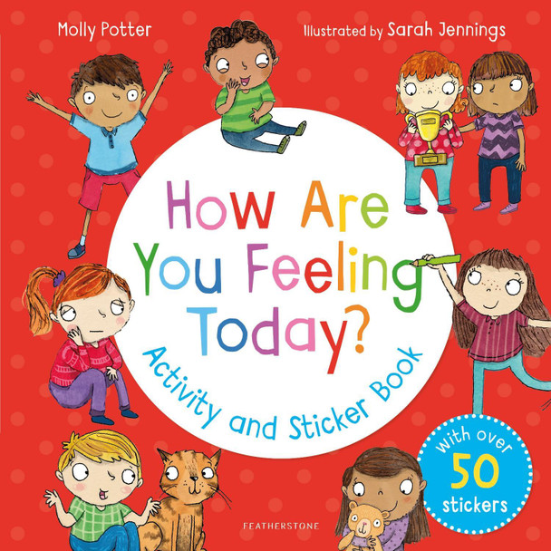 How Are You Feeling Today? Activity and Sticker Book by Molly Potter 9781472966735 [USED COPY]