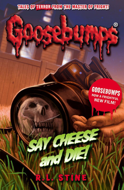 Say Cheese And Die! by R. L. Stine 9781407171029 [USED COPY]