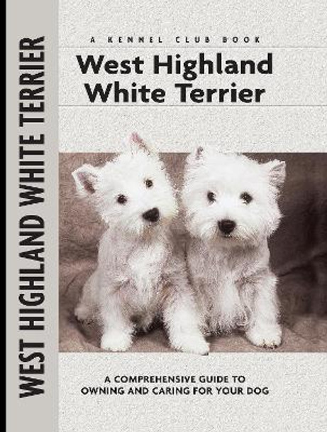 West Highland White Terrier by Penelope Ruggles-Smythe 9781593782139 [USED COPY]