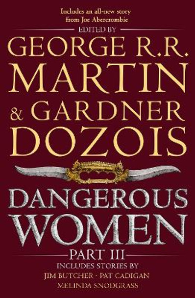 Dangerous Women Part 3 by George R. R. Martin 9780007549443 [USED COPY]