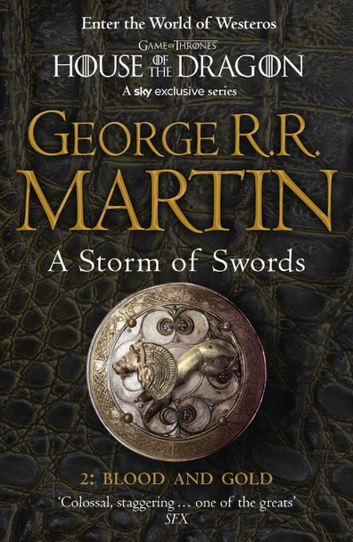 A Storm of Swords: Part 2 Blood and Gold (Reissue) (A Song of Ice and Fire, Book 3) by George R. R. Martin 9780007447855 [USED COPY]