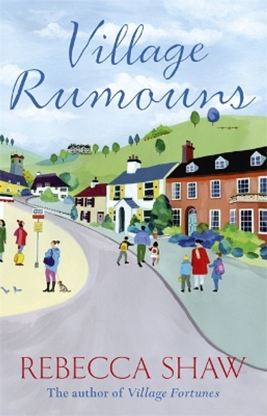 Village Rumours by Rebecca Shaw 9781409147237 [USED COPY]