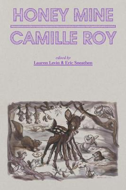 Honey Mine: Collected Stories by Camille Roy