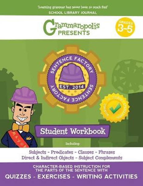 Grammaropolis: The Parts of the Sentence Workbook by Coert Voorhees