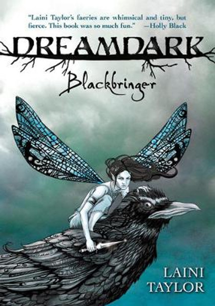 Dreamdark - Blackbringer: Blackbringer by Laini Taylor 9780142411681 [USED COPY]