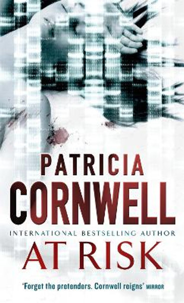 At Risk by Patricia Cornwell 9780751538717 [USED COPY]