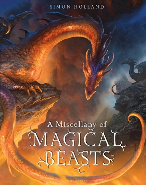 A Miscellany of Magical Beasts by Simon Holland 9781408881958 [USED COPY]