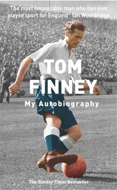 Tom Finney Autobiography by Sir Tom Finney 9780755311064 [USED COPY]