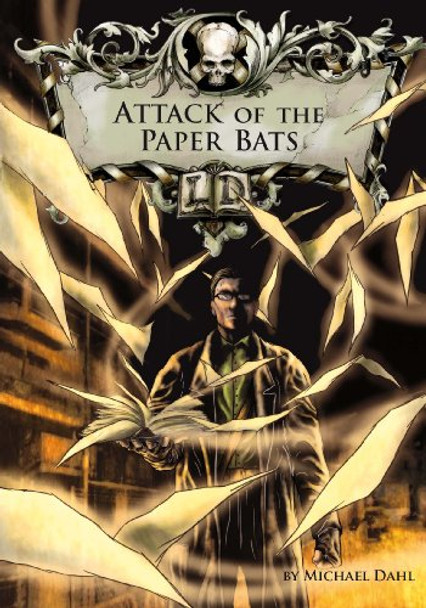 Attack of the Paper Bats by Michael Dahl 9781406212808 [USED COPY]