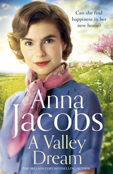 A Valley Dream: Book 1 in the uplifting new Backshaw Moss series by Anna Jacobs 9781529353518 [USED COPY]