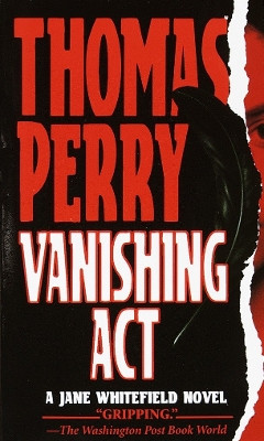 Vanishing Act by Thomas Perry 9780804113878