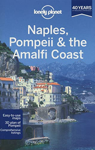 Lonely Planet Naples, Pompeii & the Amalfi Coast by Lonely Planet 9781741799170 [USED COPY]