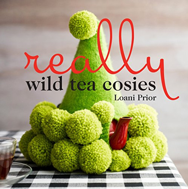 Really Wild Tea Cosies by Loani Prior 9781741966312 [USED COPY]