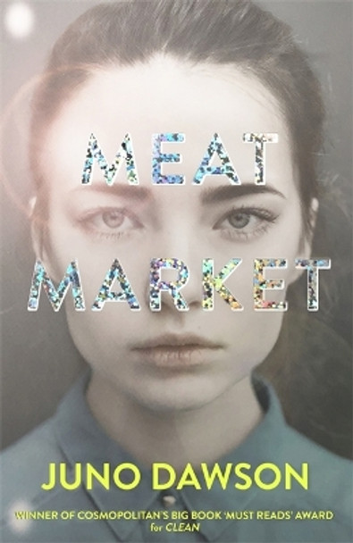 Meat Market by Juno Dawson 9781786540386 [USED COPY]