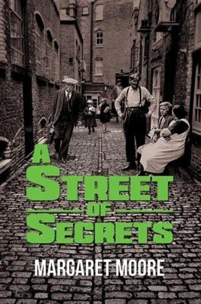 A Street of Secrets by Margaret Moore 9781787102002 [USED COPY]