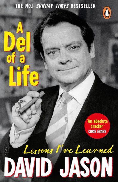 A Del of a Life: The hilarious #1 bestseller from the national treasure by David Jason 9781787465367 [USED COPY]