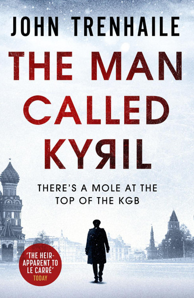 The Man Called Kyril by John Trenhaile 9781800327849 [USED COPY]