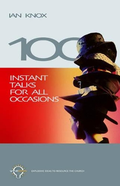 100 Instant Talks for All Occasions by Ian Knox 9781842913499 [USED COPY]