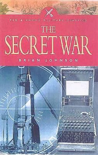 Secret War by Brian Johnson 9781844151028 [USED COPY]