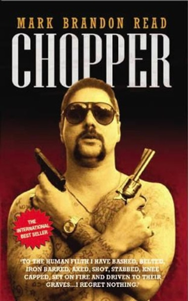 Chopper by Mark Brandon Read 9781844543496 [USED COPY]