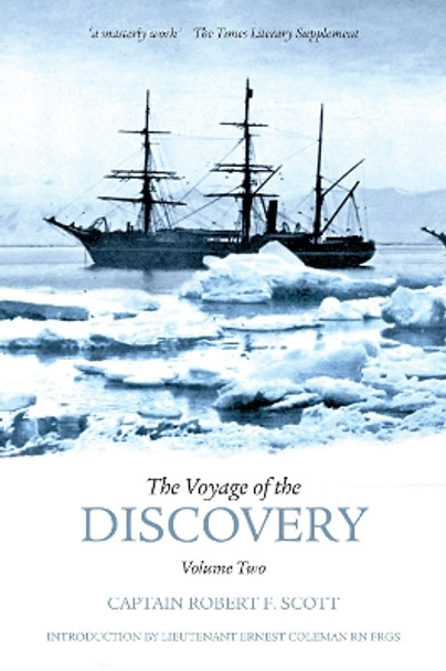 The Voyage of the Discovery: Volume Two: Captain Robert F. Scott by Robert Falcon Scott 9781845883775 [USED COPY]