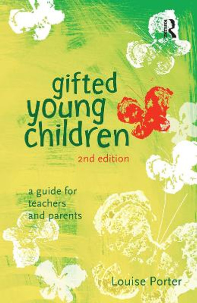 Gifted Young Children: A Guide for Teachers and Parents by Louise Porter