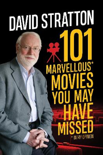 101 Marvellous Movies by David Stratton