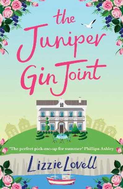 The Juniper Gin Joint by Lizzie Lovell