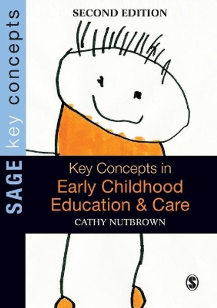 Key Concepts in Early Childhood Education and Care by Cathy Nutbrown 9781849204019 [USED COPY]