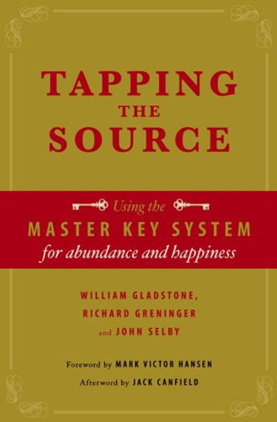 Tapping the Source by William Gladstone 9781780281124 [USED COPY]