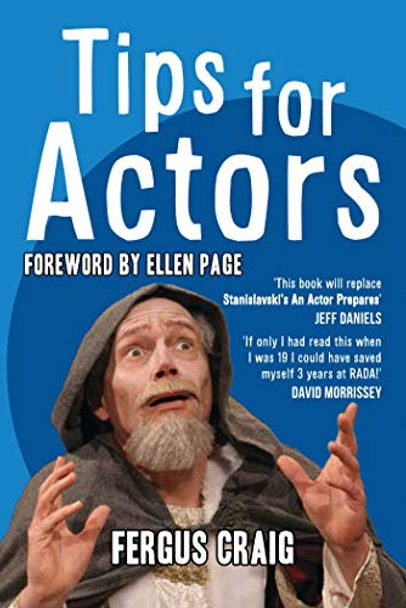 Tips for Actors by Fergus Craig 9781783191185 [USED COPY]