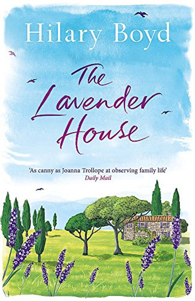 The Lavender House by Hilary Boyd 9781784294151 [USED COPY]